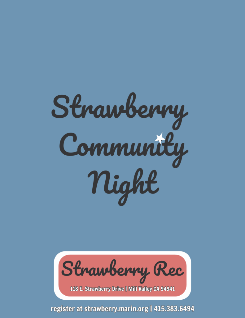 Text graphic on a blue background reads "Strawberry Community Night" with event details for Strawberry Rec, including address, website, and phone number at the bottom.