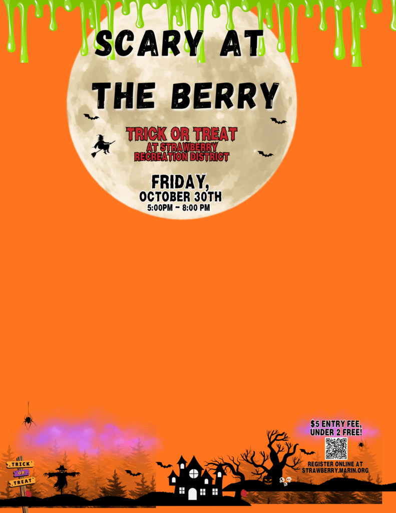 Halloween event flyer with a large moon, green slime, bats, spiders, and haunted house. Text reads "Scary at the Berry, Trick or Treat, Oct 30, 5-8PM, Strawberry Recreation District.
